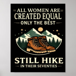 Alle Frauen sind gleich geschaffen, nur wandern si Poster