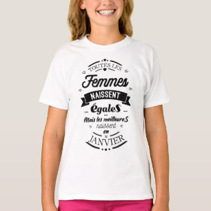 Alle Frauen werden gleich geboren T-Shirt