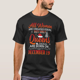 Alle Frauen wurden gleich geschaffen Nur Königinne T-Shirt