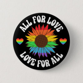 Alle für die Liebe Liebe für alle | Gay Pride Mona Button