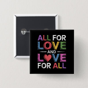 Alle für Liebe und Liebe für alle Pride Month LGBT Button