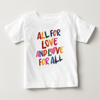 Alle für Liebe Zitat, Rainbow Typografie, Positive Baby T-shirt