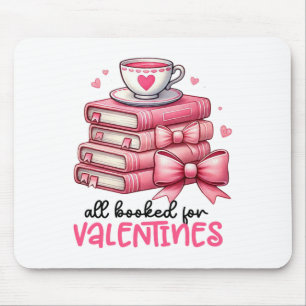 Alle für Valentines gebuchten Buchlesegeräte Mousepad