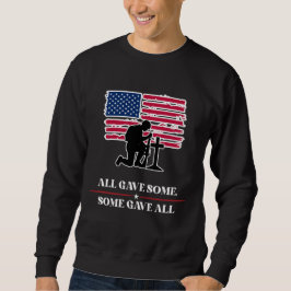 Alle gaben etwas, einige gaben alles sweatshirt