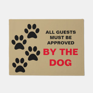 Alle Gäste müssen durch die Hundefußmatte Fußmatte