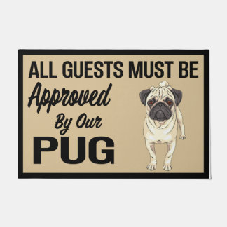 Alle Gäste müssen mit Mops, Dog Quotes Fußmatte