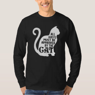 Alle Gäste müssen sich eine lustige Katze genehmig T-Shirt
