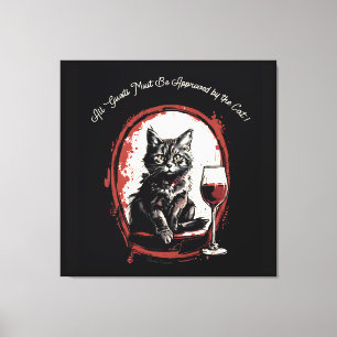 Alle Gäste müssen von der Cat Funny Art zugelassen Leinwanddruck