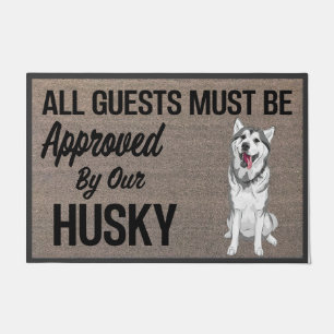 Alle Gäste müssen von Husky Hund zugelassen sein Fußmatte