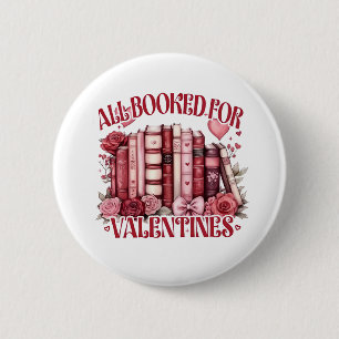 Alle gebucht für Valentine Bookish Book Lover Button