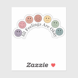 Alle Gefühle sind gut aufgeklebt Aufkleber