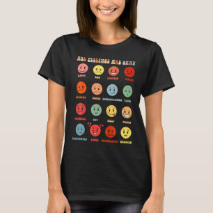 Alle Gefühle sind okay psychische Gesundheitsprobl T-Shirt