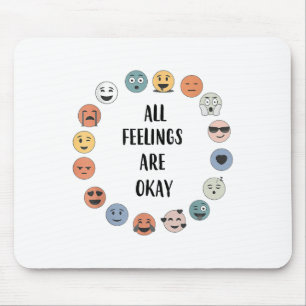 Alle Gefühle sind okay Schulpsychologe Lehrer  Mousepad