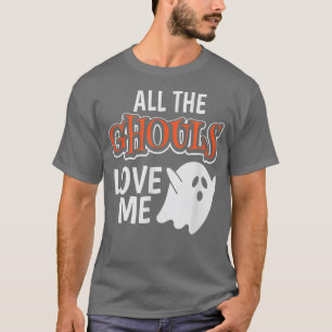Alle Ghouls Liebe Me Halloween 108 T-Shirt