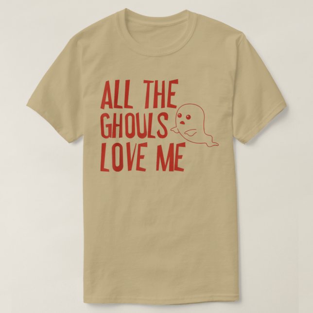 Alle Ghouls Liebe Me T - Shirt 143 (Design vorne)
