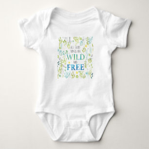 Alle guten Sachen sind wild und frei Baby Strampler