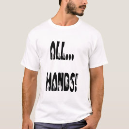 Alle Hände T-Shirt