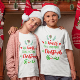 Alle Herzen kommen zu Weihnachten Weihnachts-Kids  T-Shirt