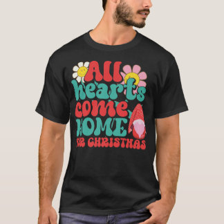 Alle Herzen kommen Zuhause für Weihnachten Gnome W T-Shirt