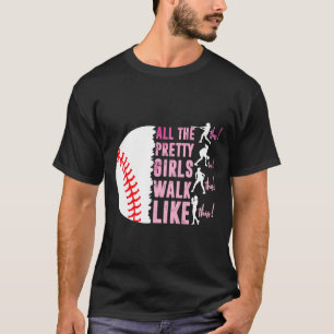 Alle Hübschen Girls laufen so lustig wie dieser Ve T-Shirt