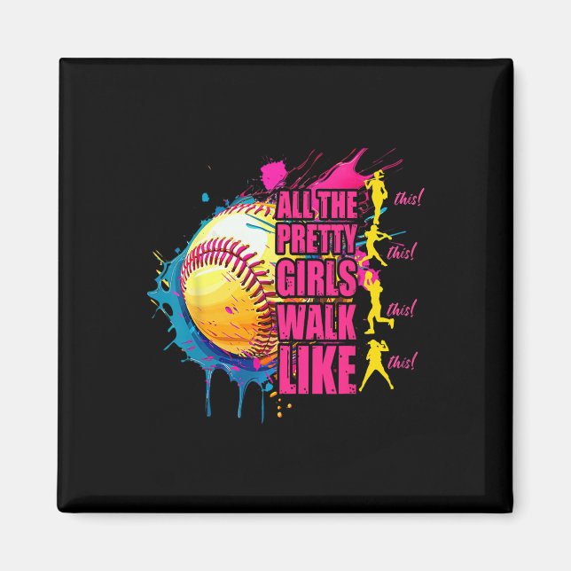 Alle hübschen Mädchen laufen so Softll Player Magnet (Vorne)