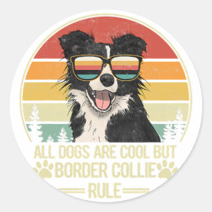alle Hunde sind cool, aber die Regel der Grenzkoll Runder Aufkleber