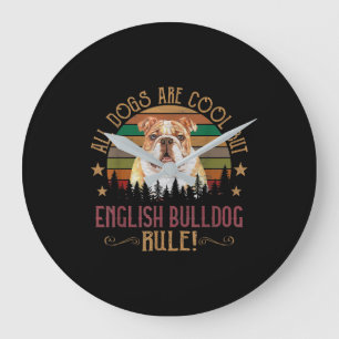 Alle Hunde sind Cool, aber englische Bulldogs Rule Große Wanduhr