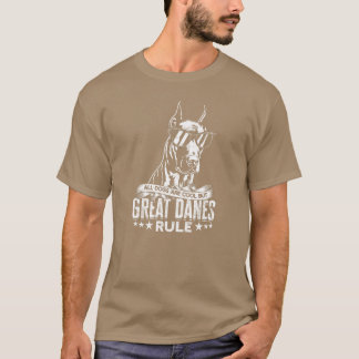 Alle Hunde sind cool, aber Great Danes regieren Hu T-Shirt