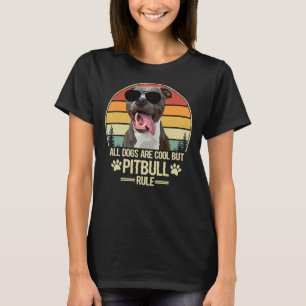 Alle Hunde sind Cool, aber Pitbull Regel Vintag Re T-Shirt