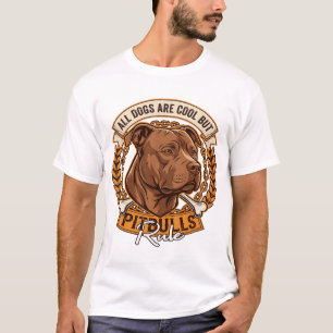 Alle Hunde sind cool, aber Pitbulls regieren Hunde T-Shirt