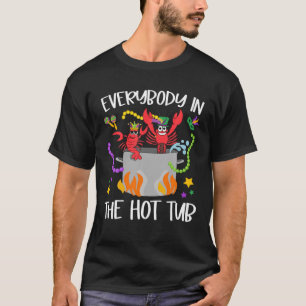 Alle in der Hot Tub Mardi Gras Crawfish Cajun T-Shirt
