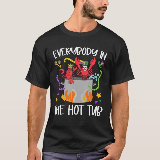 Alle in der Hot Tub Mardi Gras Crawfish Cajun T-Shirt (Vorderseite)