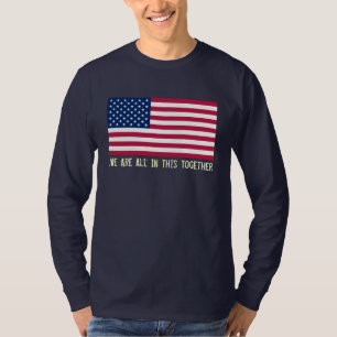 Alle in dieser zusammen Flagge-langen Hülse T T-Shirt