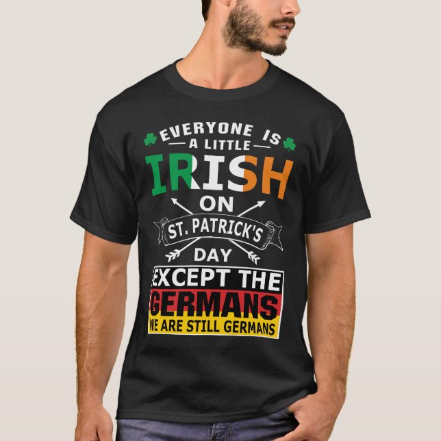 Alle irischen Deutschen St Patrick Day T - Shirt (Vorderseite)