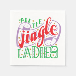 Alle Jingle Ladys Christmas | Napkin Serviette