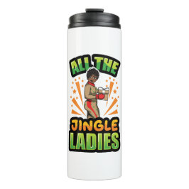 Alle Jingle Ladys Christmas Pajama Melanin X-m Thermosbecher