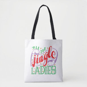 Alle Jingle Ladys Christmas   Tasche
