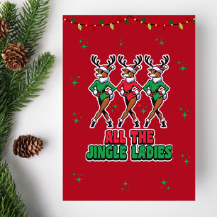 Alle Jingle Ladys Funny Reindeer Christmas Card Karte