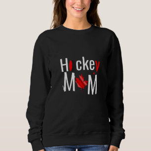 Alle kanadische Hockey-Mama Sweatshirt