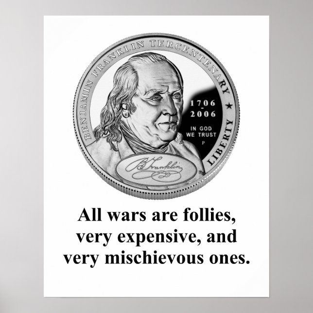 Alle Kriege sind Folter - Benjamin Franklin Poster (Vorne)