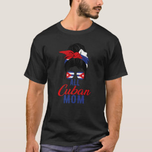 Alle kubanische Mama - Kuba-Flagge für Mutter T-Shirt
