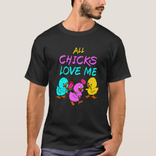 Alle Küken Liebe Me Chick Magnet Baby Chickens San T-Shirt
