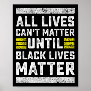 Alle Leben können nicht problematisch werden, bis  Poster