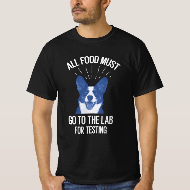 Alle Lebensmittel müssen zum Testen an den Labrado T-Shirt (Vorderseite)