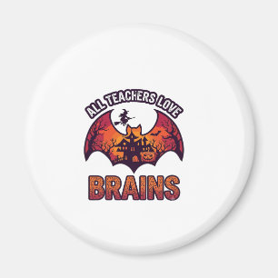 Alle Lehrer lieben Gehirne Halloween Fledermaus Sp Magnet
