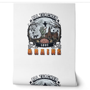 Alle Lehrer lieben Gehirne Halloween Zombie Hand H Tapete