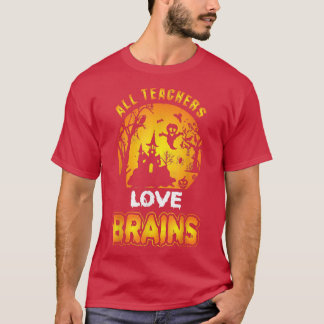 Alle LehrerInnen Liebe Gehirn, unheimliche Hallowe T-Shirt
