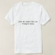 Alle Liebe, vertrauen einigen, schaden zu keinen T-Shirt (Design vorne)