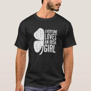 Alle Lieben an einem irischen Girl St Patrick's Da T-Shirt