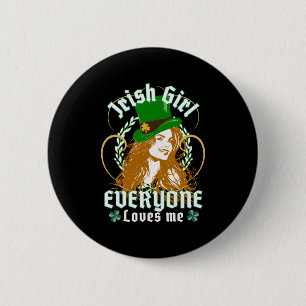 Alle Lieben an einem Irish Girl Funny St Patricks Button
